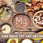 Thực Phẩm Giàu Magie Và Kẽm